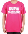 Tričko KURVA TO JE PAŘÁK! – vtipné letné tričko