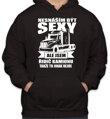 Mikina vodičov kamiónu - Neznášam byť sexy