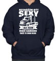 Mikina vodičov kamiónu - Neznášam byť sexy