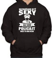 Policajná mikina - Neznášam byť sexy