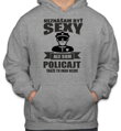 Policajná mikina - Neznášam byť sexy
