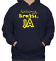 Mikina - Krásny, krajší, ja...