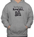 Mikina - Krásny, krajší, ja...