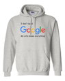 Mikina - I don`t need Google, my wife knows everything!