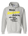 Mikina - Mám krásnu dcéru, ale tiež zbraň, lopatu a alibi!
