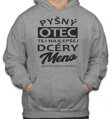 Mikina - Pyšný otec tej najlepšej dcéry