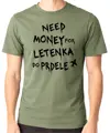 Tričko - Need money for letenka do prdele