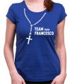 Tričko - Team Papa Francesco (limitovaná edícia)