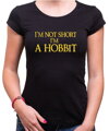 Tričko - I'm Not Short I'm A Hobbit