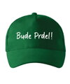 Šiltovka s potlačou -Bude prdel!