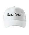 Šiltovka s potlačou -Bude prdel!
