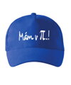 Šiltovka s potlačou -Mám v π..!!