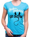 Dámske tričko - Budem poslušná od zajtra