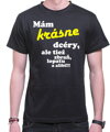 Tričko Mám krásne dcéry, ale tiež zbraň, lopatu a alibi!