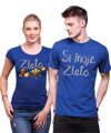 Partnerské tričká - Si moje zlato 2ks