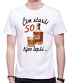 Narodeninové tričko - 50 - Čím starší, tým lepší
