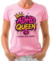 Dámske tričko - ADHD QUEEN