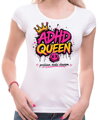 Dámske tričko - ADHD QUEEN
