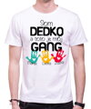 Pánske tričko - Som dedko a toto je môj gang  + vl.mená