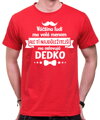 Pánske tričko - Tí najdôležitejší ma oslovujú DEDKO