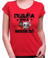 Tričko - Dielňa volá, musím ísť
