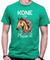 Tričko - KONE volajú, musím ísť