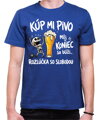 Pánske tričko - Kúp mi pivo, môj koniec sa blíži
