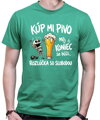 Pánske tričko - Kúp mi pivo, môj koniec sa blíži
