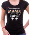 Dámske tričko - Najlepšia mama a toto je môj gang  + vl.mená