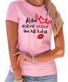 Dámske tričko - Mám dobré srdce, len tá huba