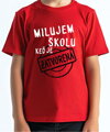 Detské tričko - Milujem školu, keď je zatvorená
