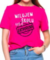 Detské tričko - Milujem školu, keď je zatvorená
