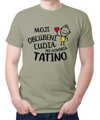 Pánske tričko - Moji obľúbení ľudia mi hovoria TATINO