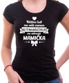 Dámske tričko - Tí najdôležitejší ma oslovujú MAMIČKA