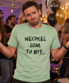 Tričko - Nechcel / nechcela som tu byť