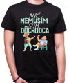 Tričko - Nič nemusím, som dôchodca