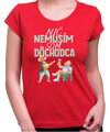 Tričko - Nič nemusím, som dôchodca