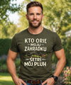 Pánske tričko - Kto orie moju záhradku, šetrí môj pluh