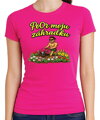 Dámske tričko - PoOr moju záhradku