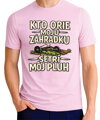Pánske tričko - Kto orie moju záhradku, šetrí môj pluh