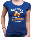 Narodeninové tričko - Pijem len 2x za rok