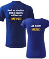 Partnerské tričká -Keď sa stratím alebo opijem, vráťte ma -vl. meno- a Ja som - vl. meno- (2ks)