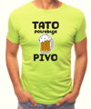Pánske tričko -Tato potrebuje pivo