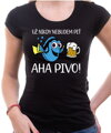 Tričko - Už nikdy nebudem piť - AHA PIVO!