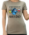 Tričko - Už nikdy nebudem piť - AHA VÍNO!