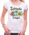 Tričko - Záhrada je moja terapia