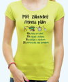Tričko - Môj záhradný fitness plán