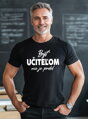 Tričko - Byť učiteľom nie je prdel...