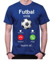 Tričko - Futbal volá Phone
