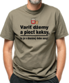 Vtipné konoslidačné tričko - Variť džemy a piecť keksy, to je v dnešnej dobe sexy!